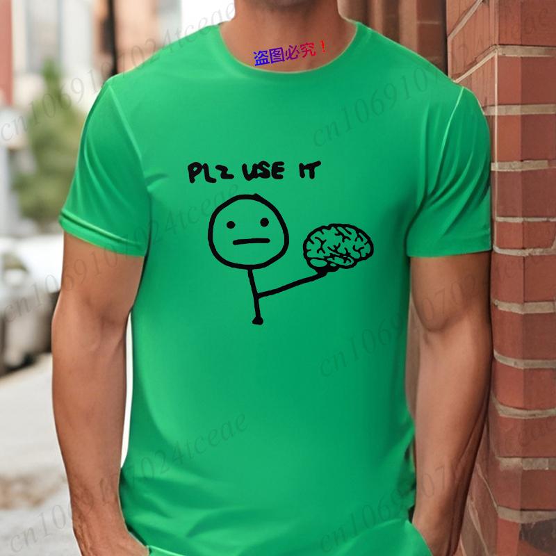 Please Use IT Funny Men's T-Shirts Sarcasm Brain Streetwear Fashion Graphic Y2k Tops Short Sleeve Tees Humor Joke Male Clothing