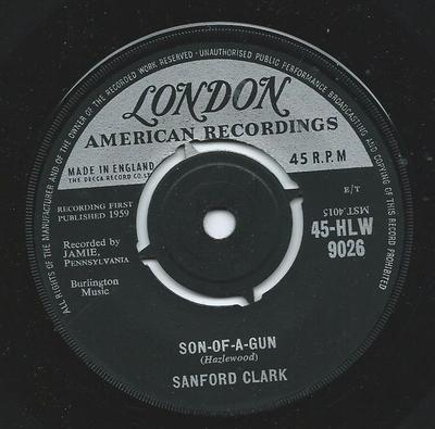7inch Record SANFORD CLARK - Son-Of-A-Gun 45HLW9026 London Records, 1959 UK Rock Used