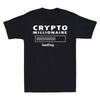 Millionaire Loading Unisexs Tshirt Funny Short Sleeve Tee New Cotton