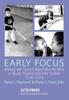 The Early Focus : Working with Young Blind and Visually Impaired Children and Their Families Book