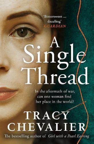 A Single Thread by Tracy Chevalier Paperback Book 9780008153847