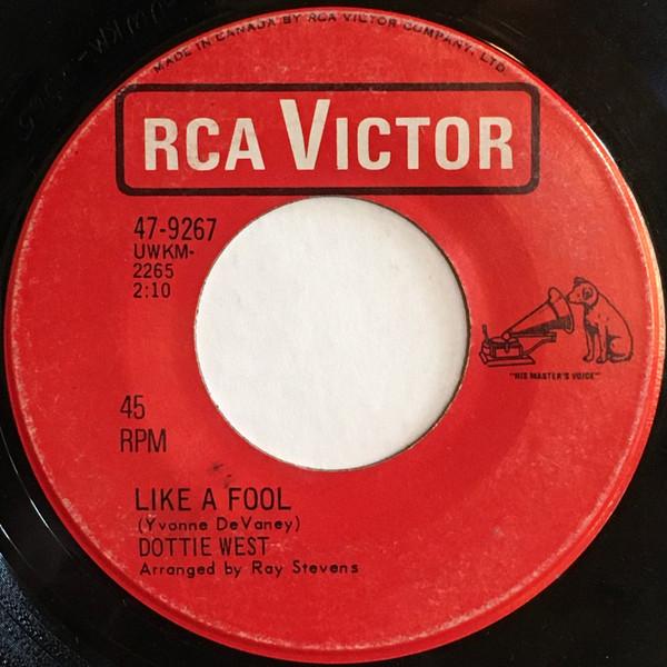 

7inch Record DOTTIE WEST - Like A Fool / Everything s A Wreck 479267 RCA VICTOR 1967 Canada Country/Folk Used