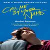 Call Me By Your Name by Andre Aciman Paperback Book 9781786495259