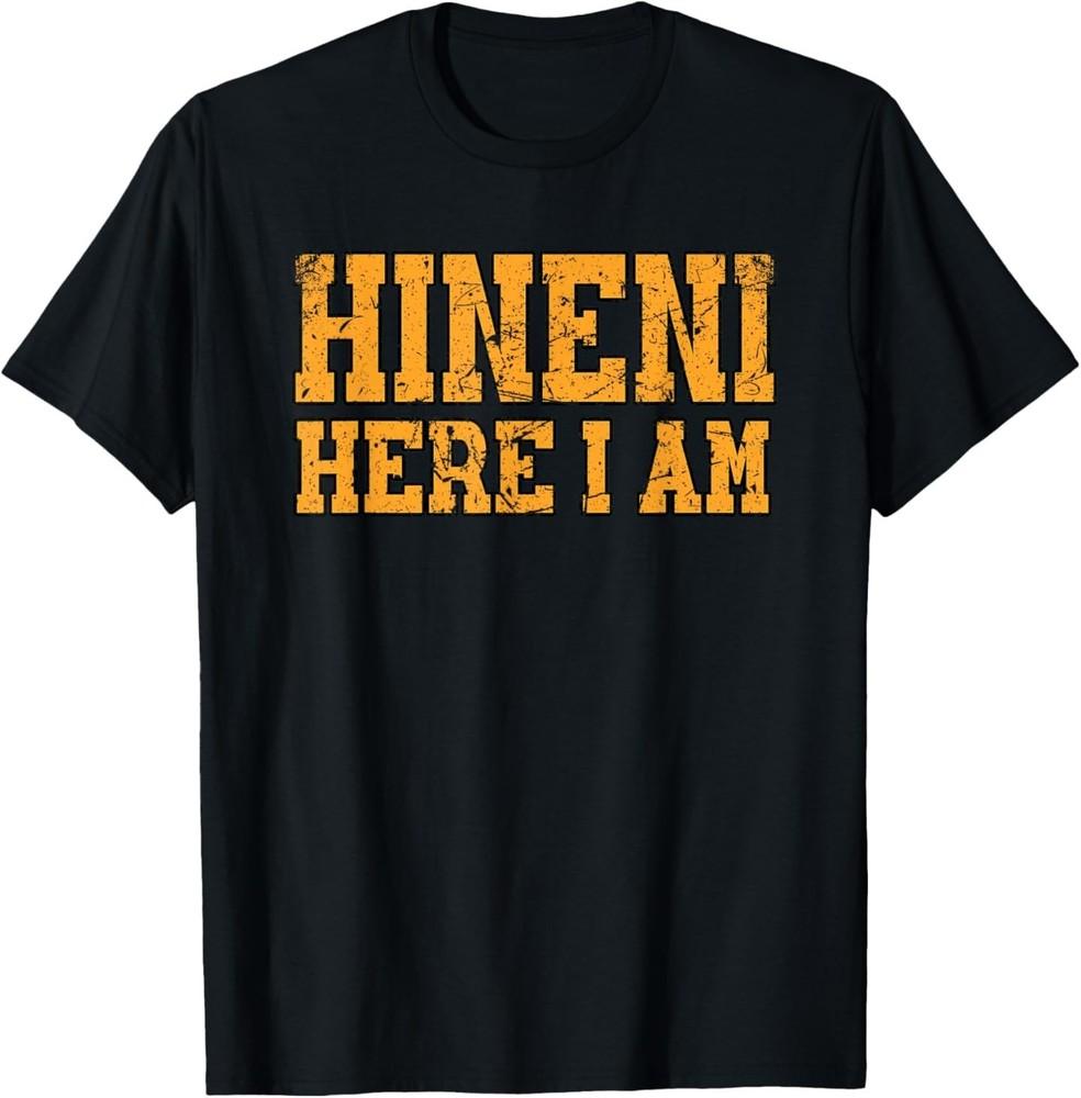 Hineni Here I Am T-Shirt Unisex T-Shirt L