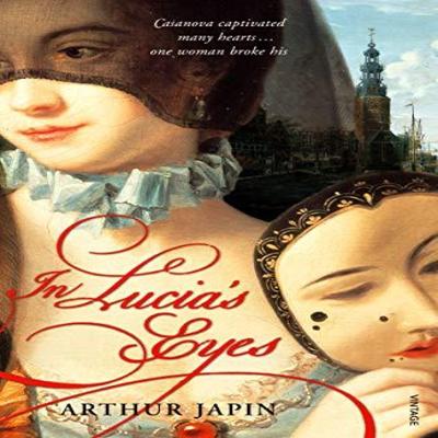 In Lucias Eyes by Arthur Japin Paperback Book 9780099479031