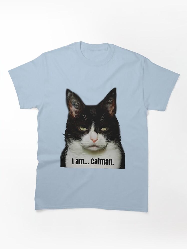 I Am Cat Unleash your inner feline superhero with our Catman collection! Classic Unisex T-Shirt