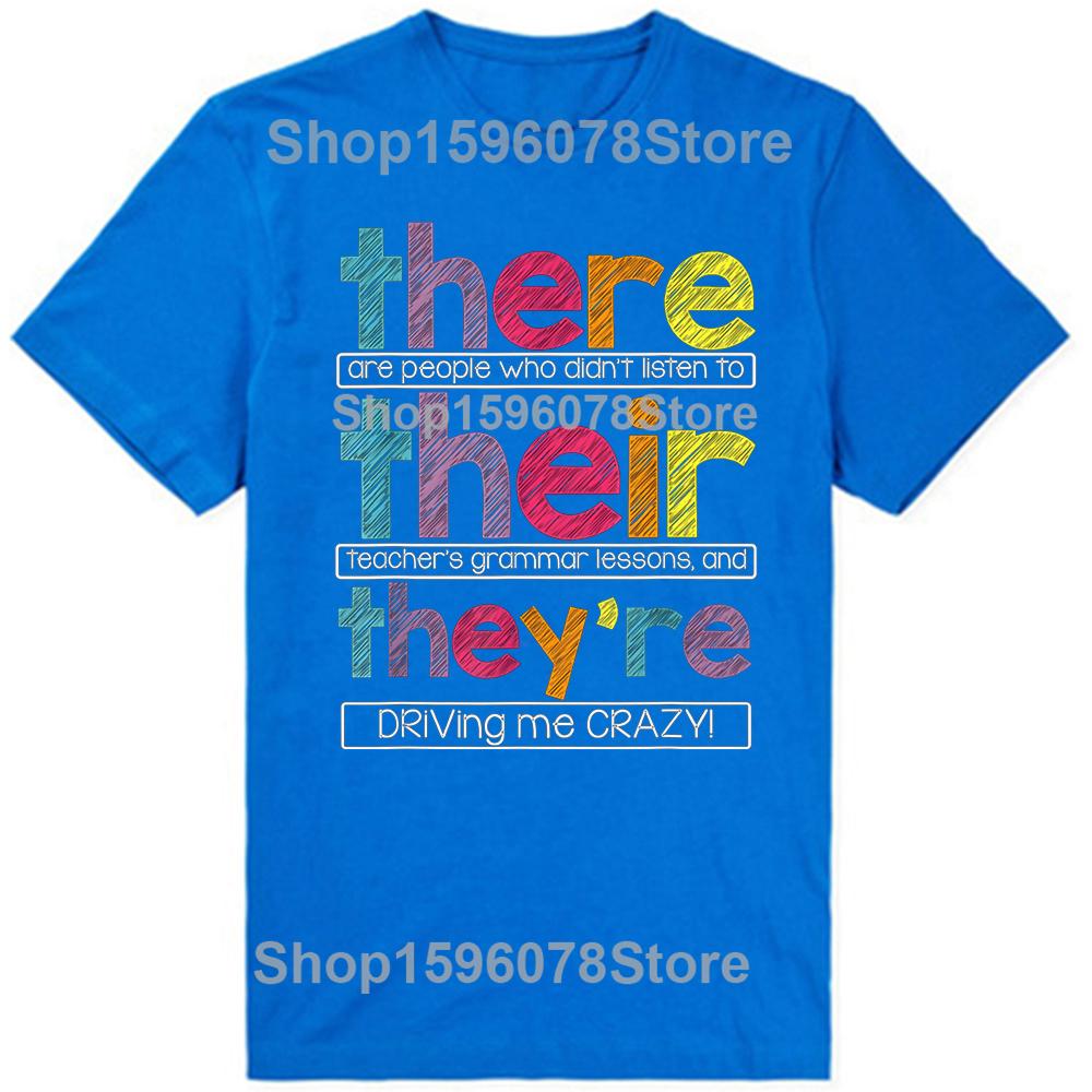 Funny There Their They're English Grammar Teacher T Shirts Men Humor Streetwear Tee Shirt Short Sleeve Unisex Loose Clothing