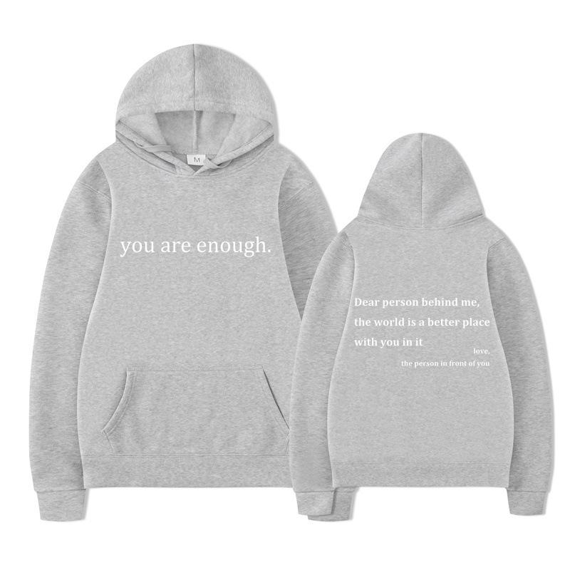 New YOU ARE ENOUGH Print Hoody Autumn Casual Men Hoodie Vintage Unisex Pullover Graphic Hoody Tops Oversize Clothing