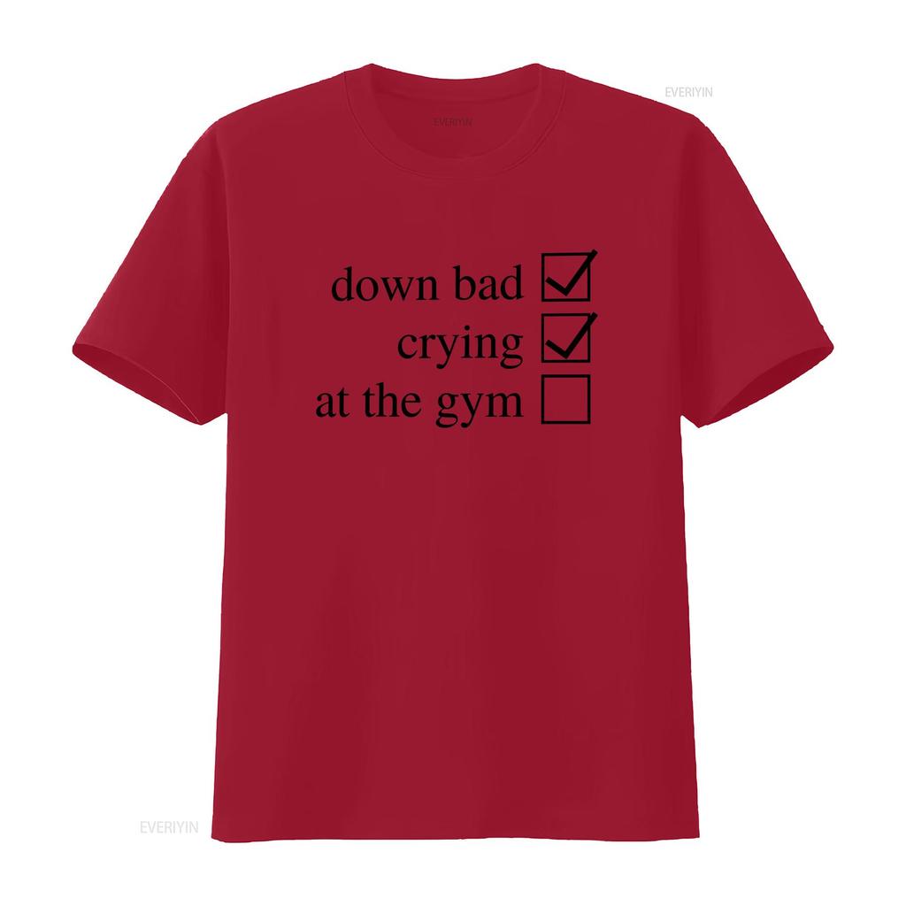 Crying at the Gym Down Bad T Shirt Pump Cover Women WorkouT vintage Washed Casual fashion Comfortable Slightly Breathable