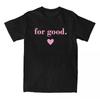 Wicked: for Good The Soundtrack T-shirt Cynthia Erivo Ariana Grande Tshirt Cotton Short Sleeve Women Tee-shirt Unisex Streetwear