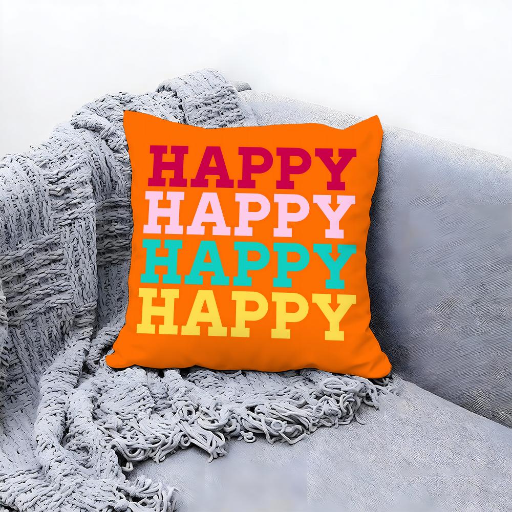 Joyful Happy Cushion Cover Premium Comfort Reversible Pillow Cove Two In One Design for Any Room Car Interior