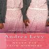 Never Far From Nowhere by Andrea Levy Paperback Book 9780747252139