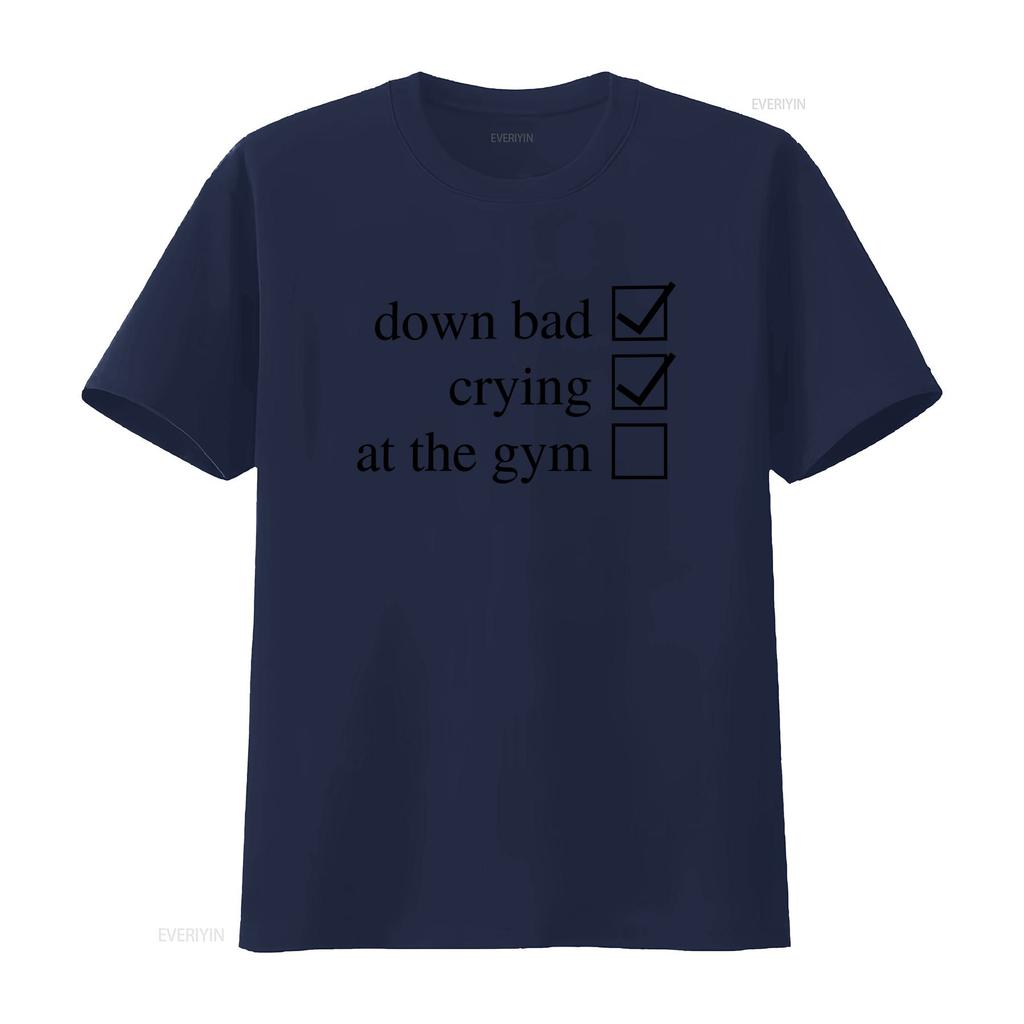 Crying at the Gym Down Bad T Shirt Pump Cover Women WorkouT vintage Washed Casual fashion Comfortable Slightly Breathable
