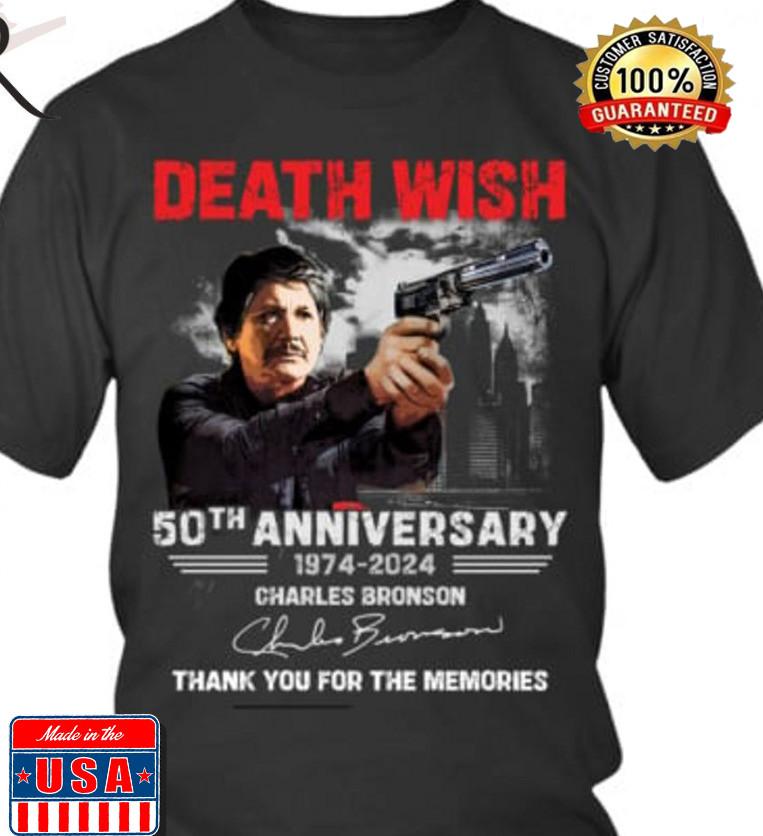 Death Wish 50Th Anniversary T-Shirt 1974  2024 Charles Bronson HG295 Unisex T-Shirt XXL