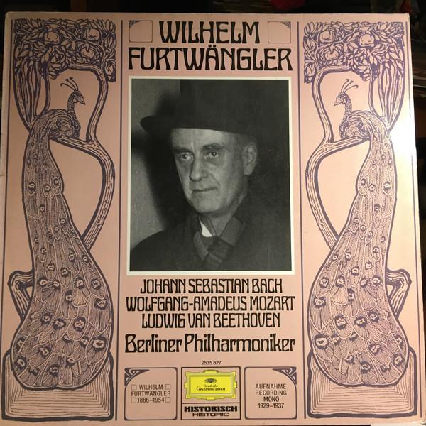 

LP Record WILLIAM FURTTWANGLER - J. S. Bach / Mozart / Beethoven 2535827 DEUTSCHE GRAMMO Germany Classical Used