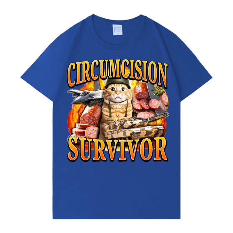 Circumcision Survivor Funny Cat T Shirt Unisexs Unisexs Pop Y2k TShirts Casual Cotton Short Sleeve Oversized TShirts Hot Sale Tops