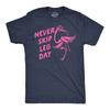 Mens Funny T Shirts Never Skip Leg Day Sarcastic Flamingo Graphic Novelty Tee