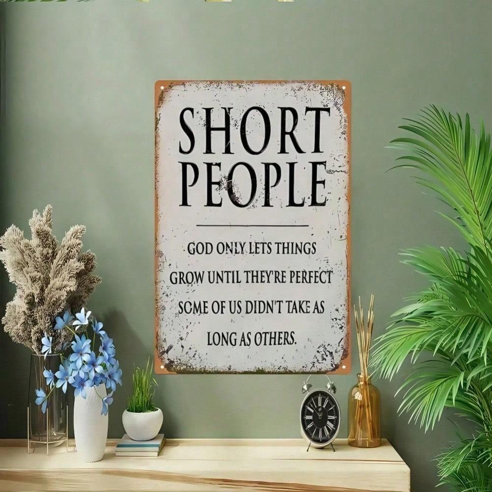 Vintage Metal Sign Plaque Short People Wall Art Home Decor