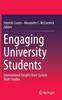 The Engaging University Students : International Insights from System-Wide Studies Book