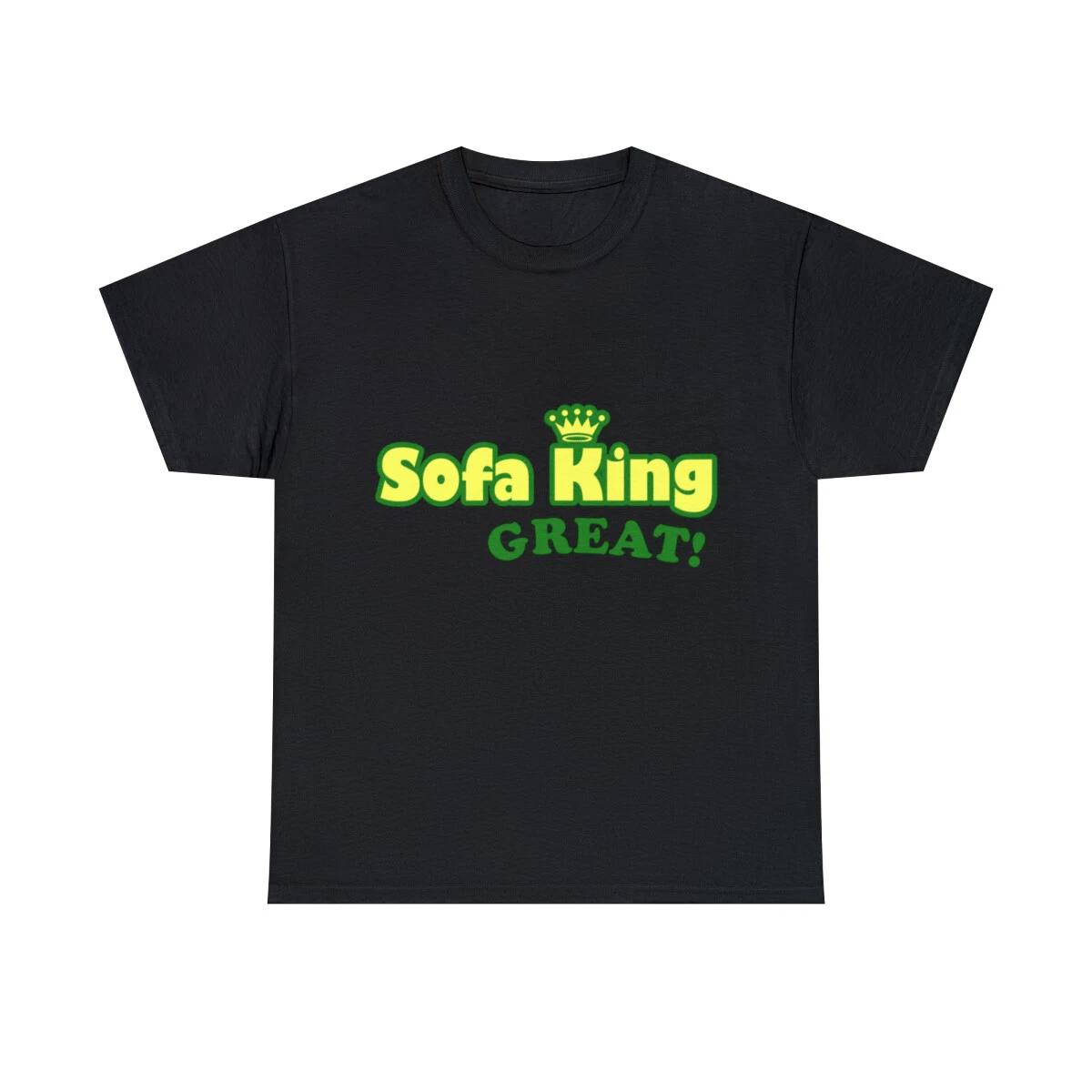 Sofa King Great Graphic Tee Shirt, S-5XL S