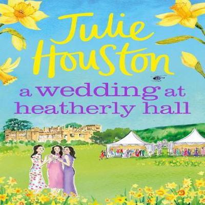A Wedding At Heatherly Hall by Julie Houston Paperback Book 9781803280080