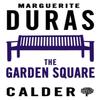 The Garden Square by Marguerite Duras Paperback Book 9780714548500
