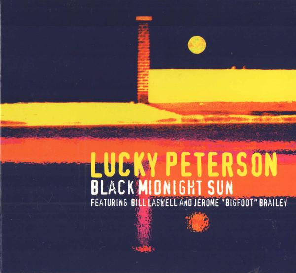 

CD LUCKY PETERSON - Black Midnight Sun FDM366432 Birdology 2003 Europe Rock Used