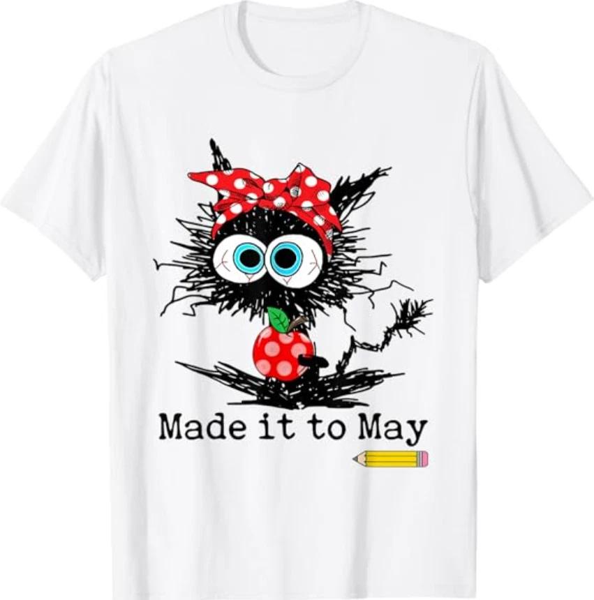 Made it to May Black Cat Teacher T-Shirt XL