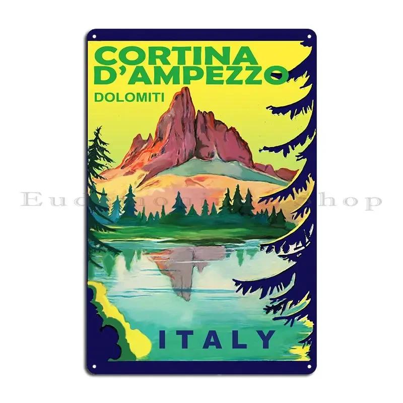 Cortina D Ampezzo Metal Plaque Poster PaintingWall Plaque Wall Decor Wall Decor Character Tin Sign Poster