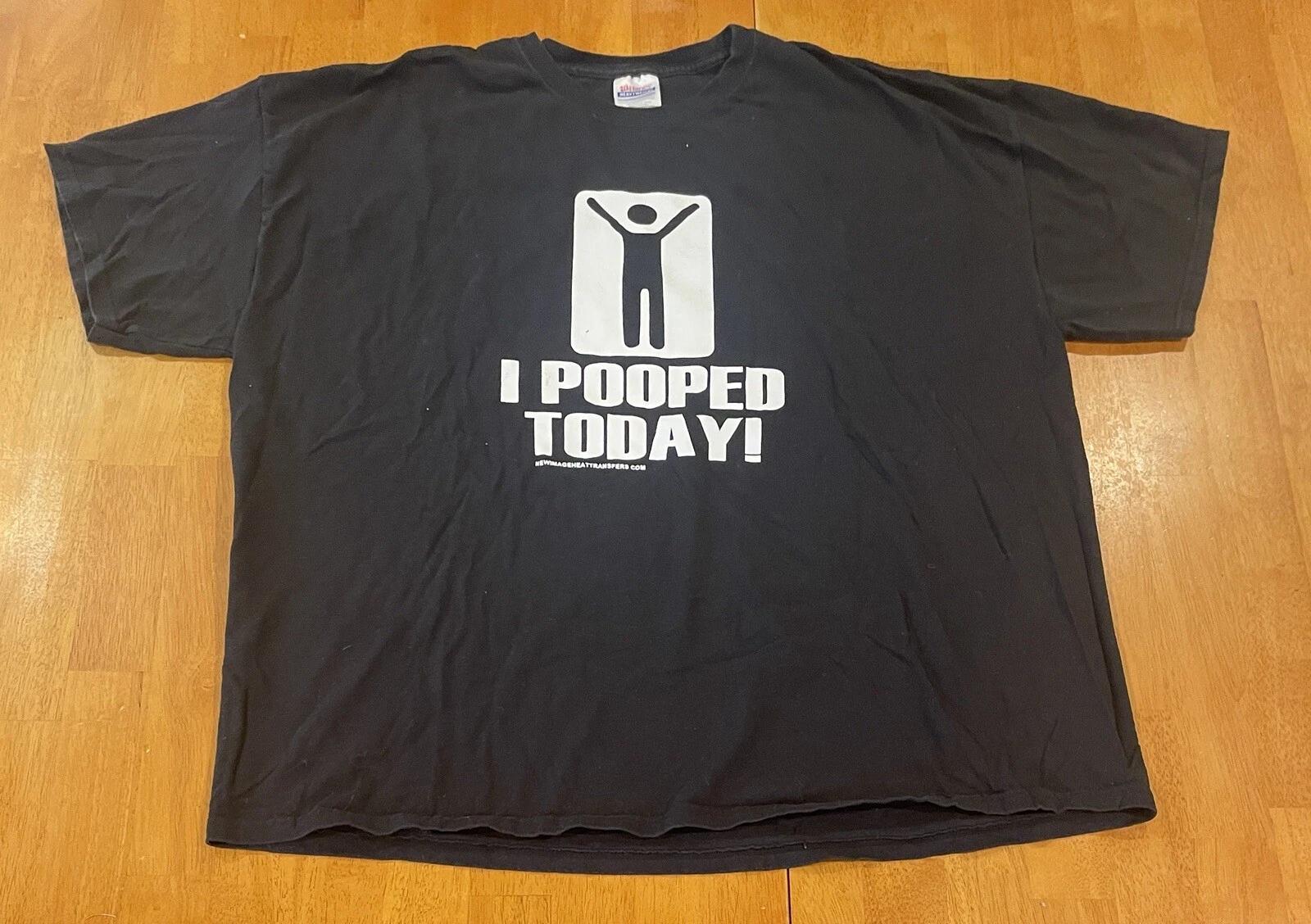 Vintage I Pooped Today Shirt 3xl Y2k M
