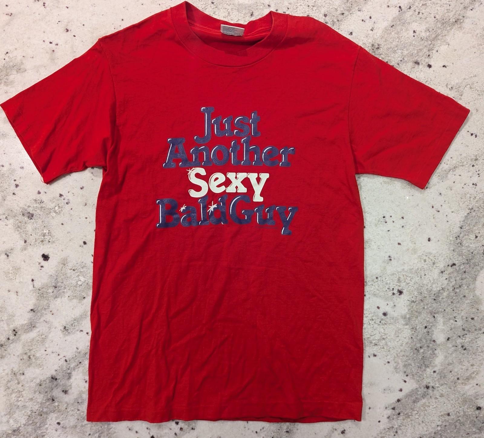 VTG 90s USA Made Single Stitch Funny Just Another Sexy Bald Guy Red M T-Shirt Unisex T-Shirt XXXL