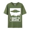 I Want To Believe Ufo Is And Aliens 3 Design Unisexs Plain Tops Tees Crew Neck Tshirts Slim Fit TShirt Drop Shipping