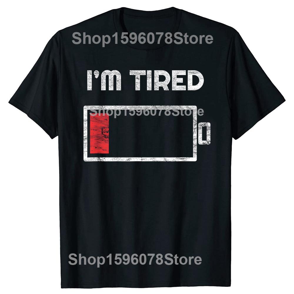 Im Tired Low Battery T Shirt Empty Phone Summer Men Clothing Fashion T Shirts Cotton Short Sleeve Oversized Loose Tshirt Tops