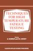 Libro Techniques for High Temperature Fatigue Testing