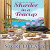 Murder In a Teacup by Vicki Delany Hardback Book 9781496725097