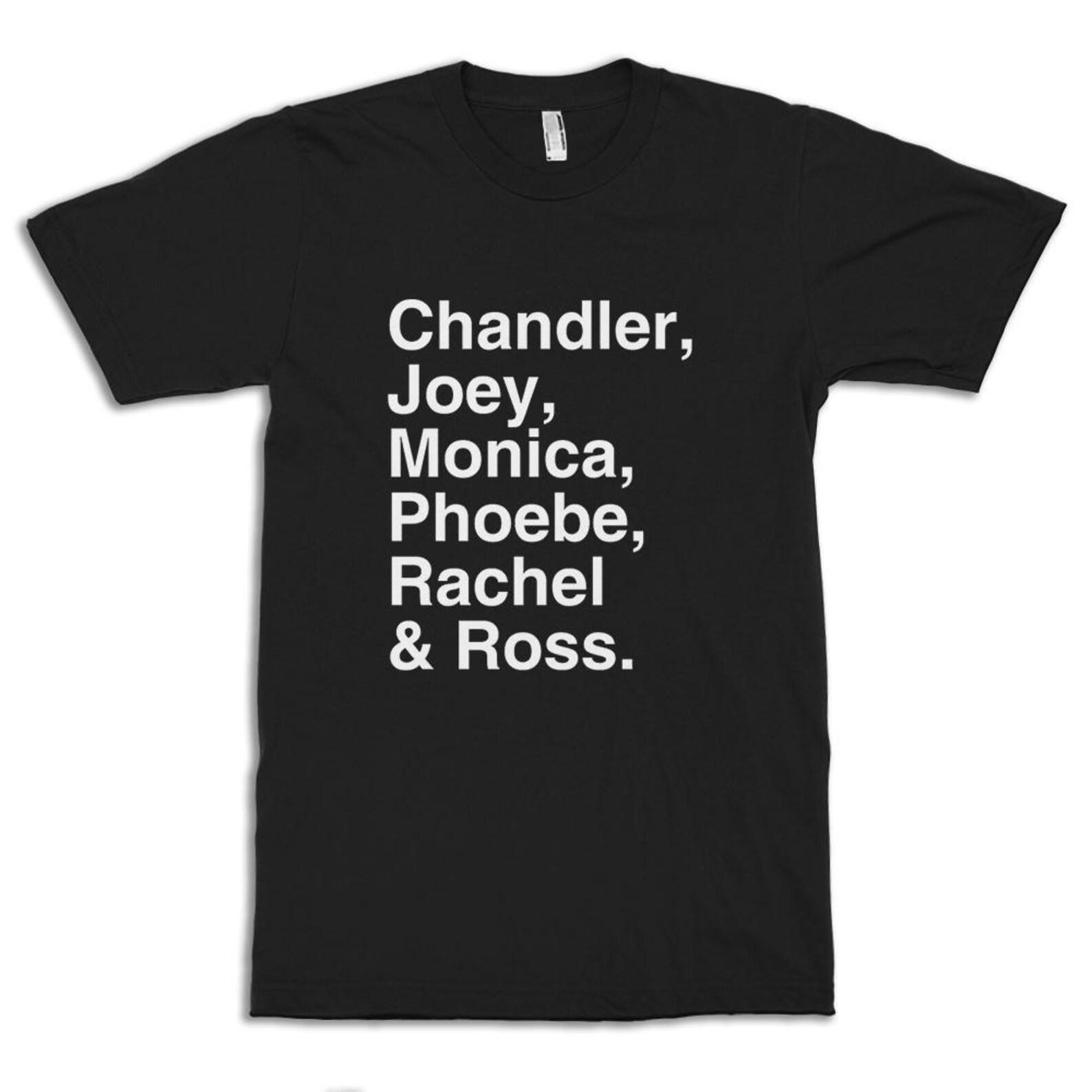 Friends TV Series Names T-Shirt, Men s and Women s Sizes L