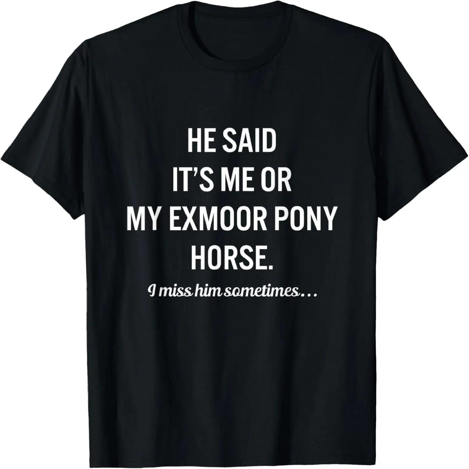 Funny Horses My Exmoor Pony Horse Quote Lover T-Shirt XXXXXL чёрный