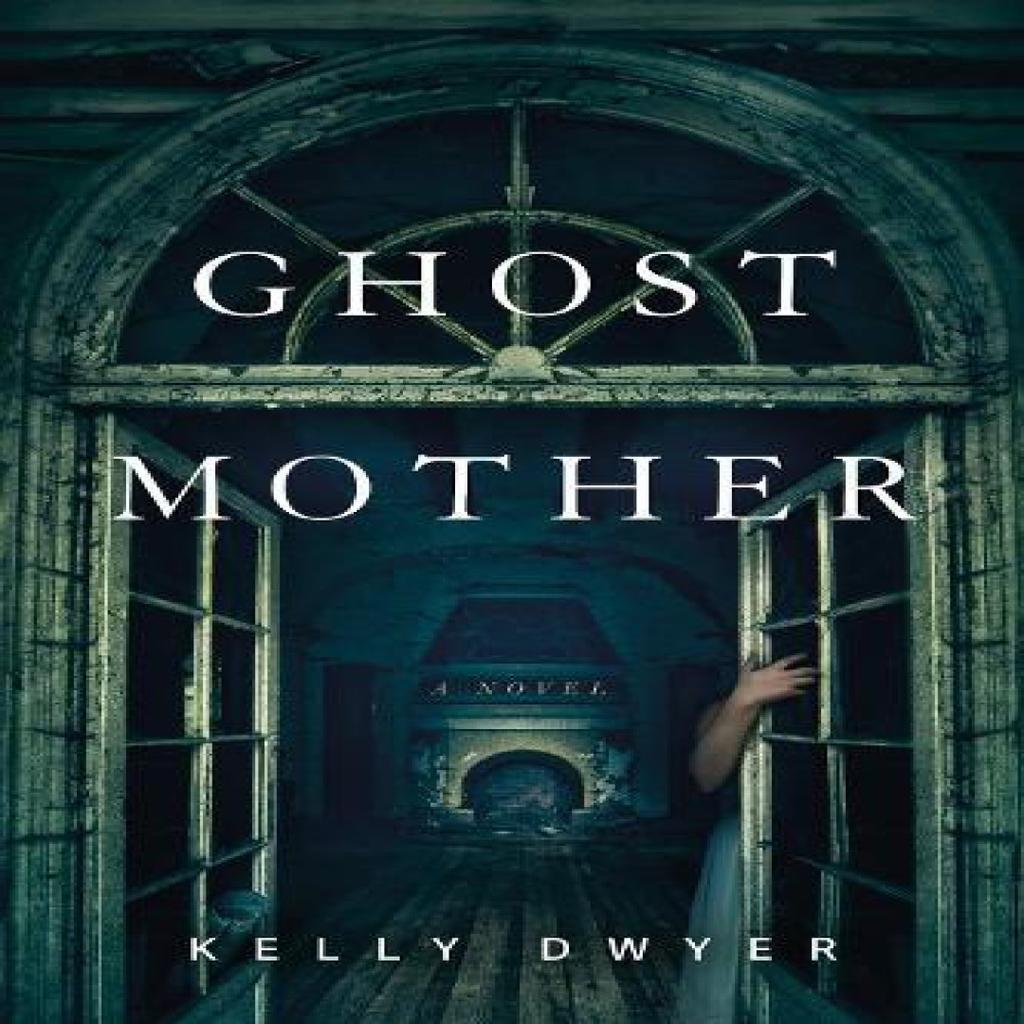 Ghost Mother by Kelly Dwyer Paperback Book 9781454952824