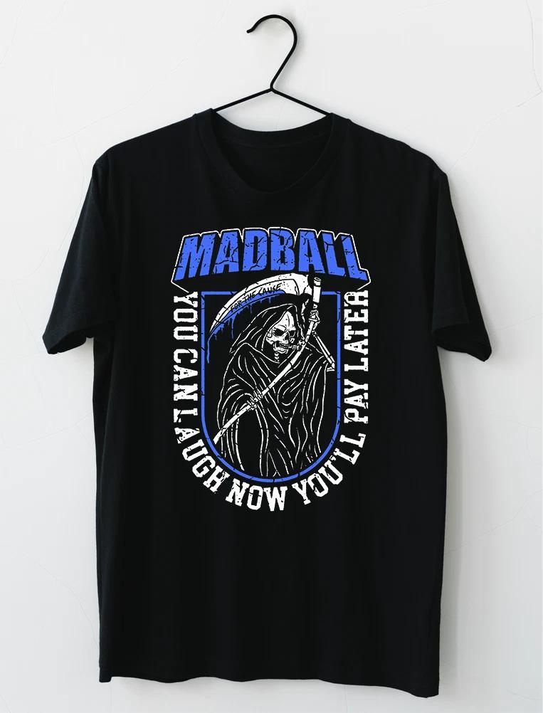 Madball Hardcore You Can Laugh Now You ll Pay Later T-Shirt L-2XL XXL