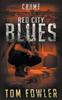 Książka Red City Blues : A C.T. Ferguson Crime Novella : 3