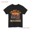 Impressley I M Not Old A Classic Motorcycle T Shirt Vintage Biker Vintage Comfortable Streetwear
