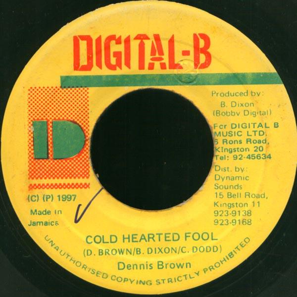 

7inch Record DENNIS BROWN - Cold Hearted Fool NONE Digital-B 1997 Jamaica Reggae, Ska & Dub Used