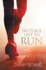 The No Place Left To Run Book