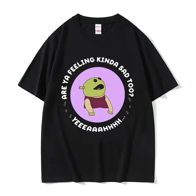 Are You Feeling Inda Sad Nanalan T Shirts Men s High Quality Harajuku T Shirt Unisex Casual Cotton Oversized T-shirt Streetwear S