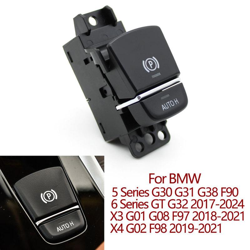 Car Electric Handbrake Parking Switch Control Button For BMW 5 6GT X3 X4 Series G30 G31 G32 G01 G02 F97 F98 61316842027