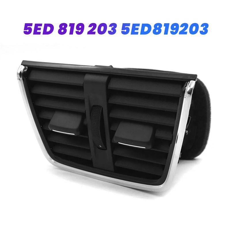 Car Air Conditioner Rear Outlet Grille 5ED 819 203 For Skoda Octavia MQB2015- Centre Console A/C Air Vent Louver