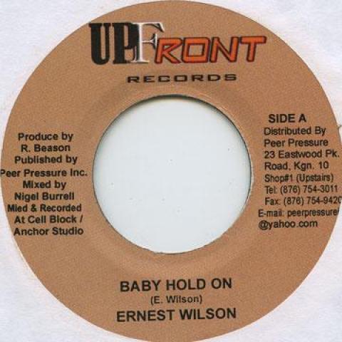

7inch Record ERNEST WILSON - Baby Hold On Upfront 2002 Jamaica Reggae, Ska & Dub