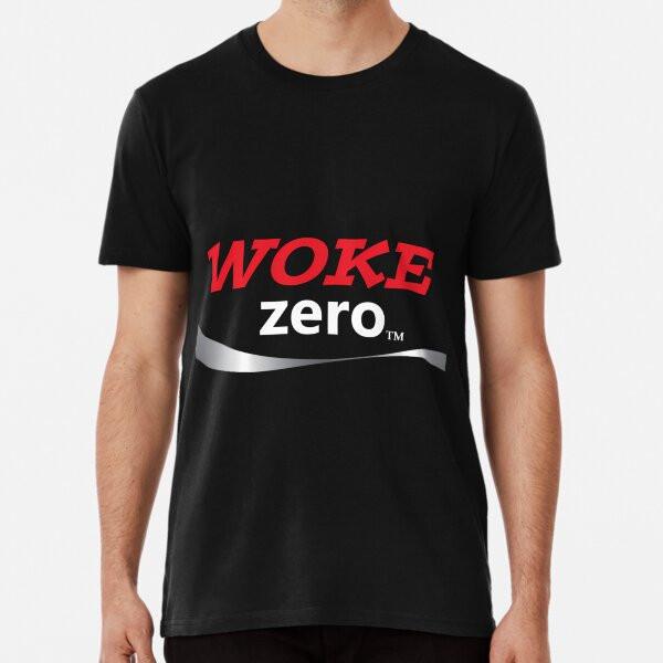 Woke Zero  S To 5XL Made In the AU/USA T-Shirt