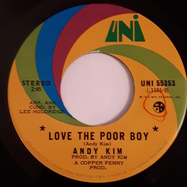 

7inch Record ANDY KIM - Love The Poor Boy UNI55353 UNI Records 1972 Canada Rock Used