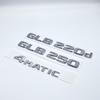 2017 Black Silver Letters Emblem Badge for Mercedes Benz W247 GLB220d GLB250 4Matic Car Styling Trunk Nameplate Sticker